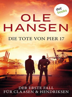 cover image of Die Tote von Pier 17